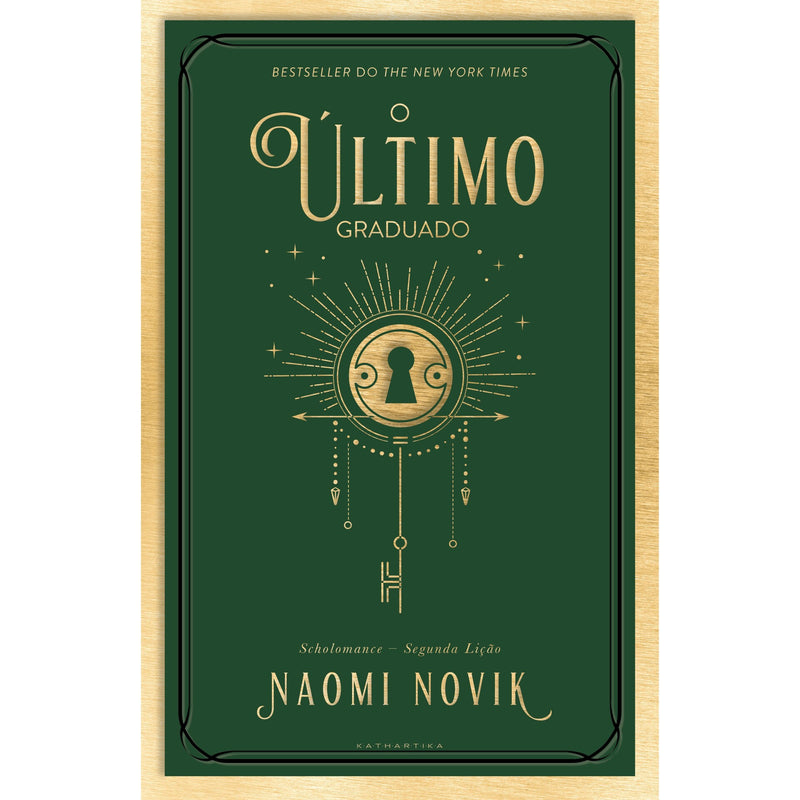 O Último Graduado de Naomi Novik