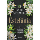 Estefânia - A Rainha Virgem de Isabel Stilwell