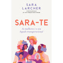 Sara-Te de Sara Larcher