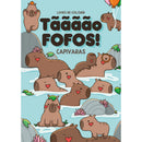 Tãããão Fofos-Capivaras:Livro de Colorir de Zero A Oito, Mafalda Mota
