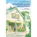 O Café dos Gatos Mensageiros de Nagi Shimeno