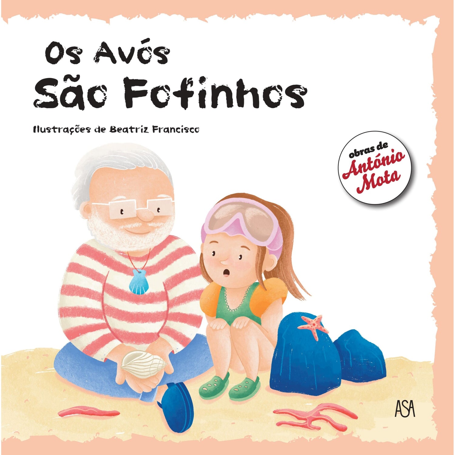 Os Avós São Fofinhos de António Mota
