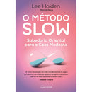O Método Slow de Lee Holden