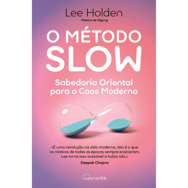O Método Slow de Lee Holden
