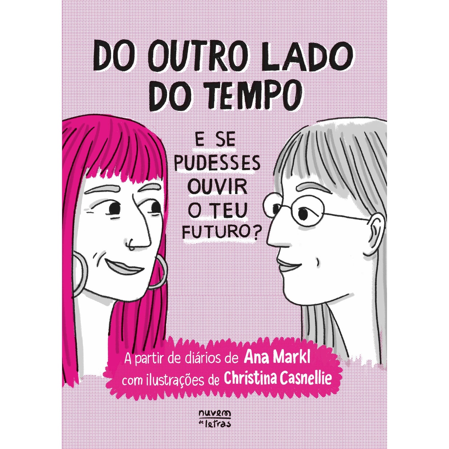 Do Outro Lado do Tempo de Ana Markl