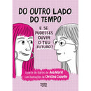 Do Outro Lado do Tempo de Ana Markl