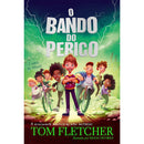O Bando do Perigo de Tom Fletcher