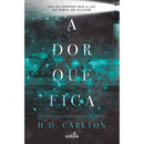 A Dor que Fica de H. D. Carlton