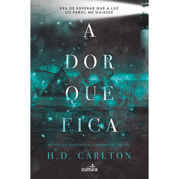 A Dor que Fica de H. D. Carlton