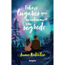 Todos os Lugares que Mantivemos em Segredo - de Inma Rubiales