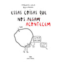 Essas Coisas que nos Pesam de Pablo R. Coca