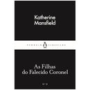 Filhas Do Falecido Coronel de Katherine Mansfield