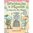 Benjamim e Papoila 4: o Segredo dos Bagus de Matthew Cordell