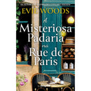 A Misteriosa Padaria na Rue de Paris de Evie Woods