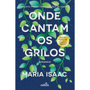 Onde Cantam os Grilos - Edição Especial de Maria Isaac