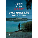 Uma Questão de Culpa de Jørn Lier Horst