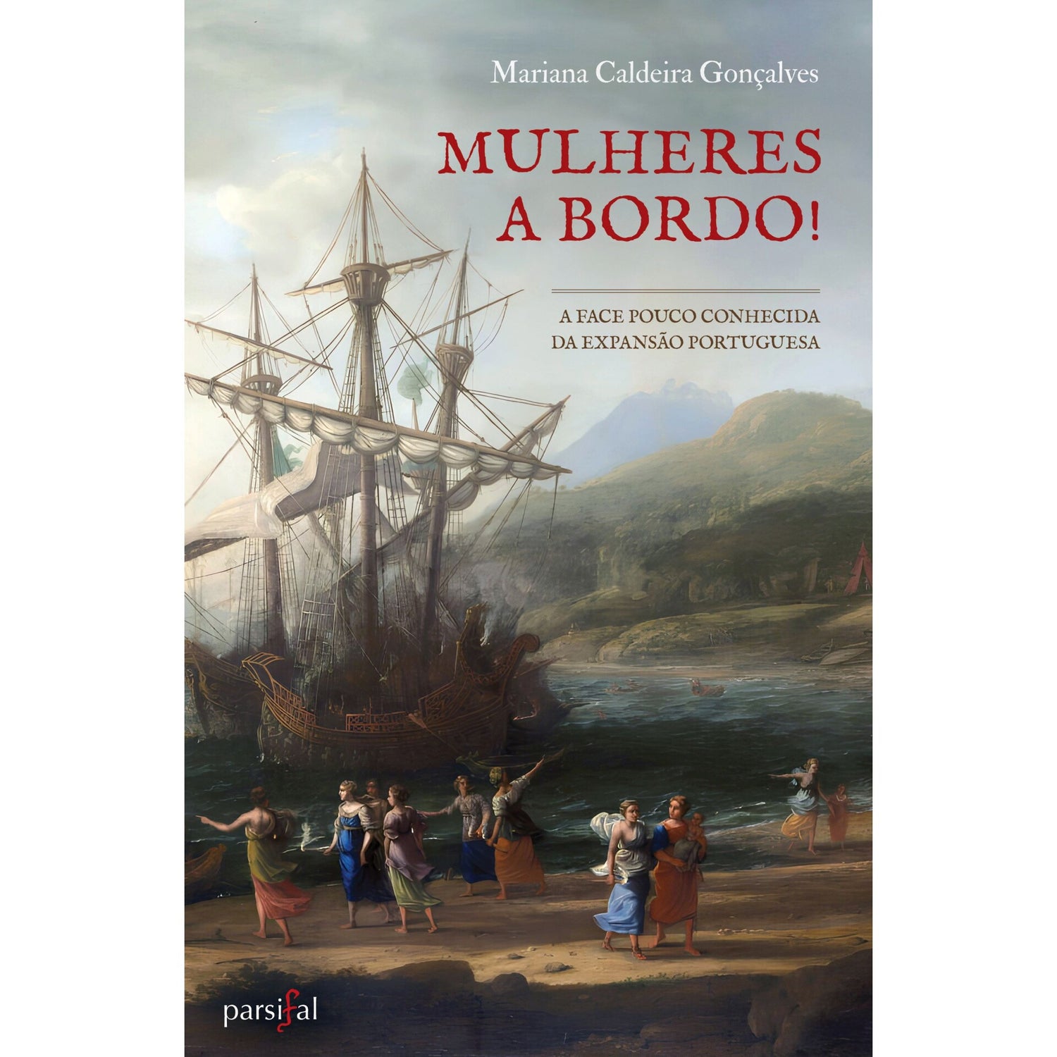Mulheres a Bordo! de Mariana Caldeira Gonçalves