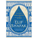Também Há Rios no Céu de Elif Shafak