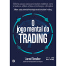 O Jogo Mental do Trading de Jared Tendler