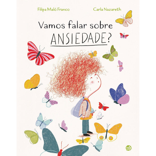 Vamos Falar Sobre Ansiedade?: Livro de Histórias de Filipa Maló Franco