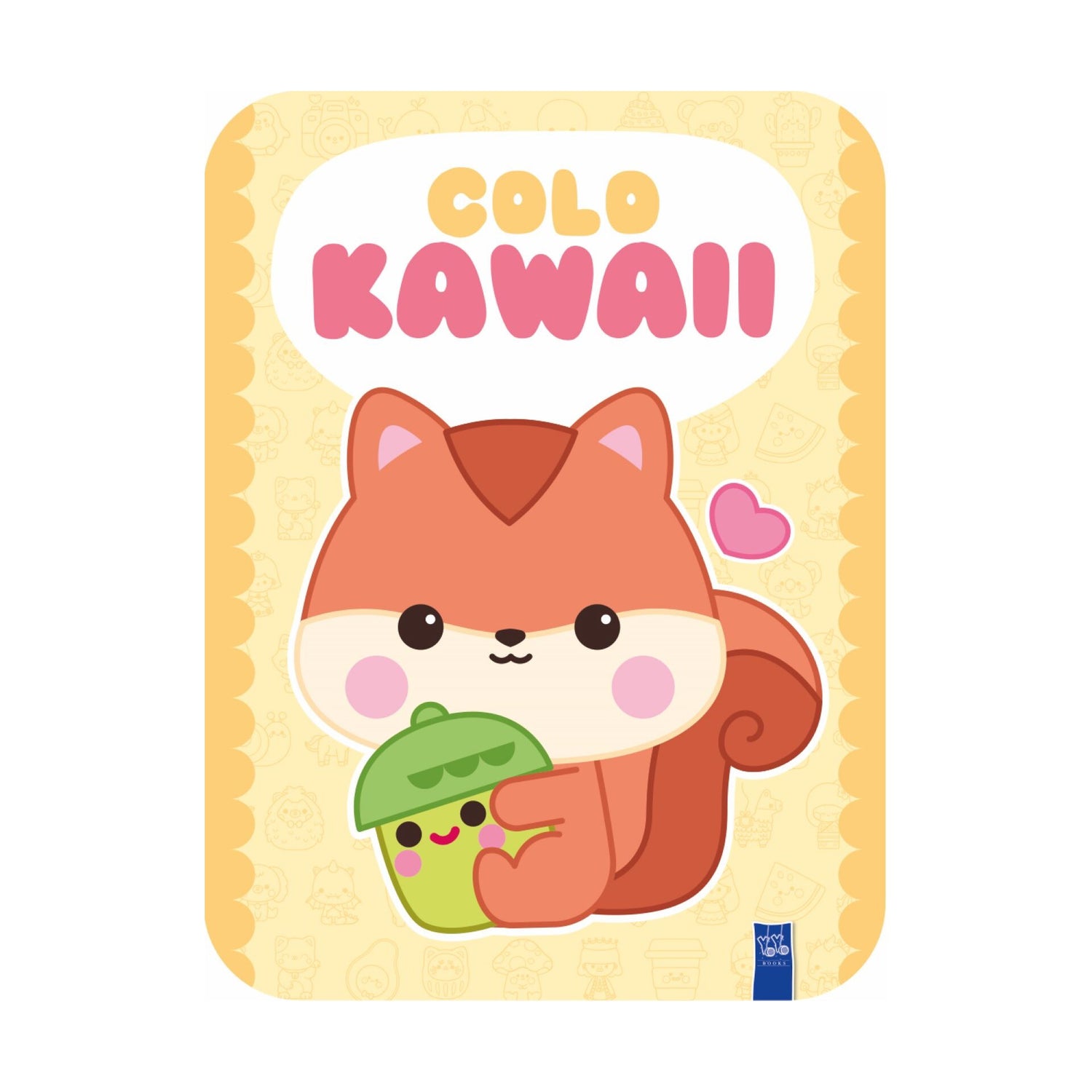 Colo Kawaii - Esquilo de Yoyo Books