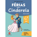 Férias com A Cinderela de Miguel Borges