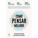 Como Pensar Melhor de Saul Perlmutter, John Campbell, Robert Maccoun