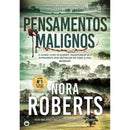 Pensamentos Malignos de Nora Roberts