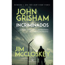 Incriminados de John Grisham & Jim Mccloskey