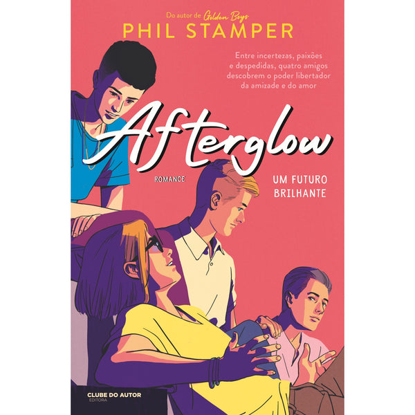 Afterglow - um Futuro Brilhante de Phil Stamper