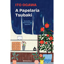 A Papelaria Tsubaki de Ito Ogawa
