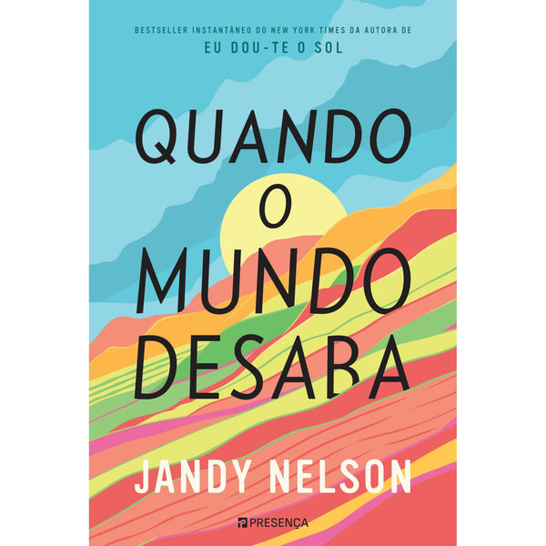 Quando o Mundo Desaba de Jandy Nelson