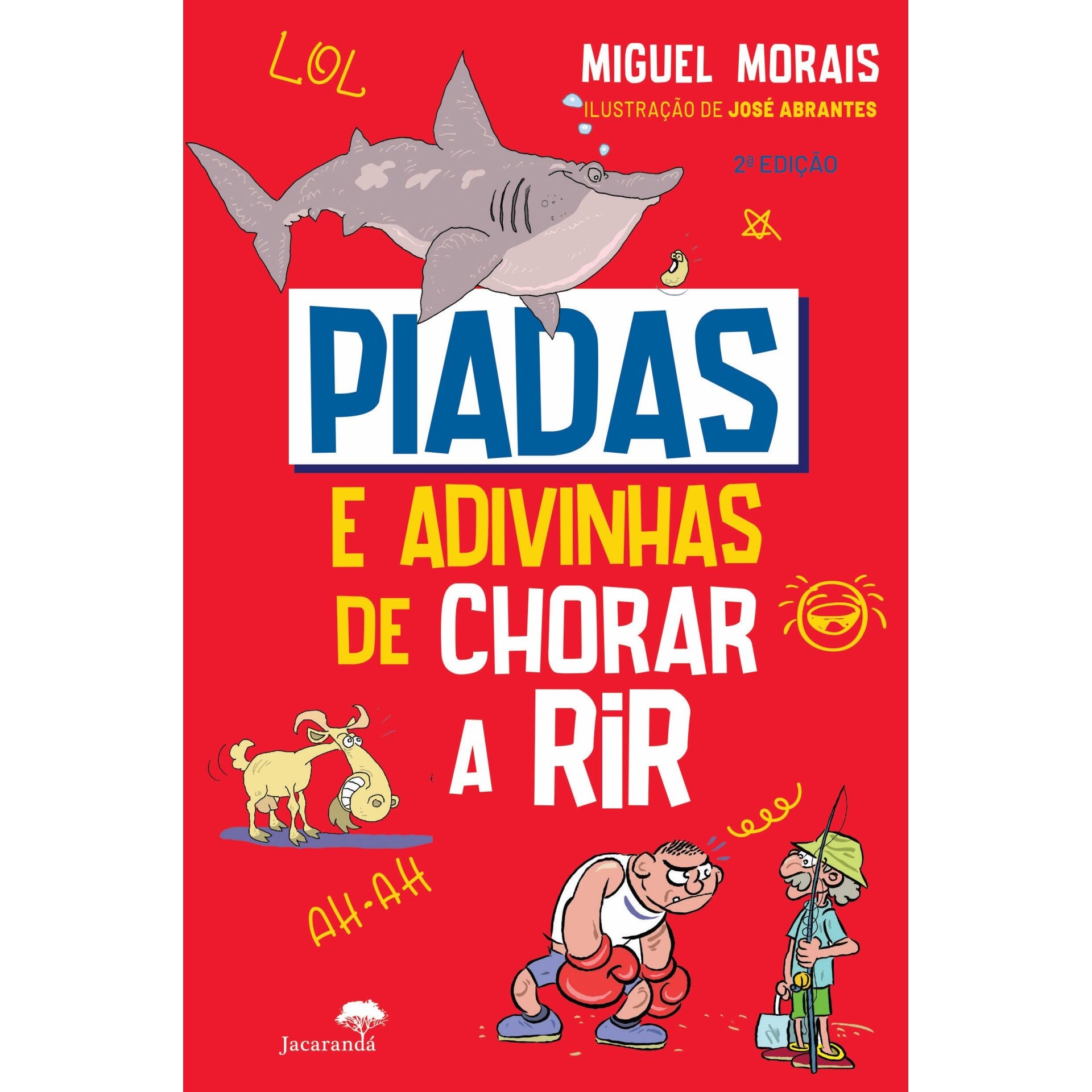 Piadas e Adivinhas de Chorar A Rir de