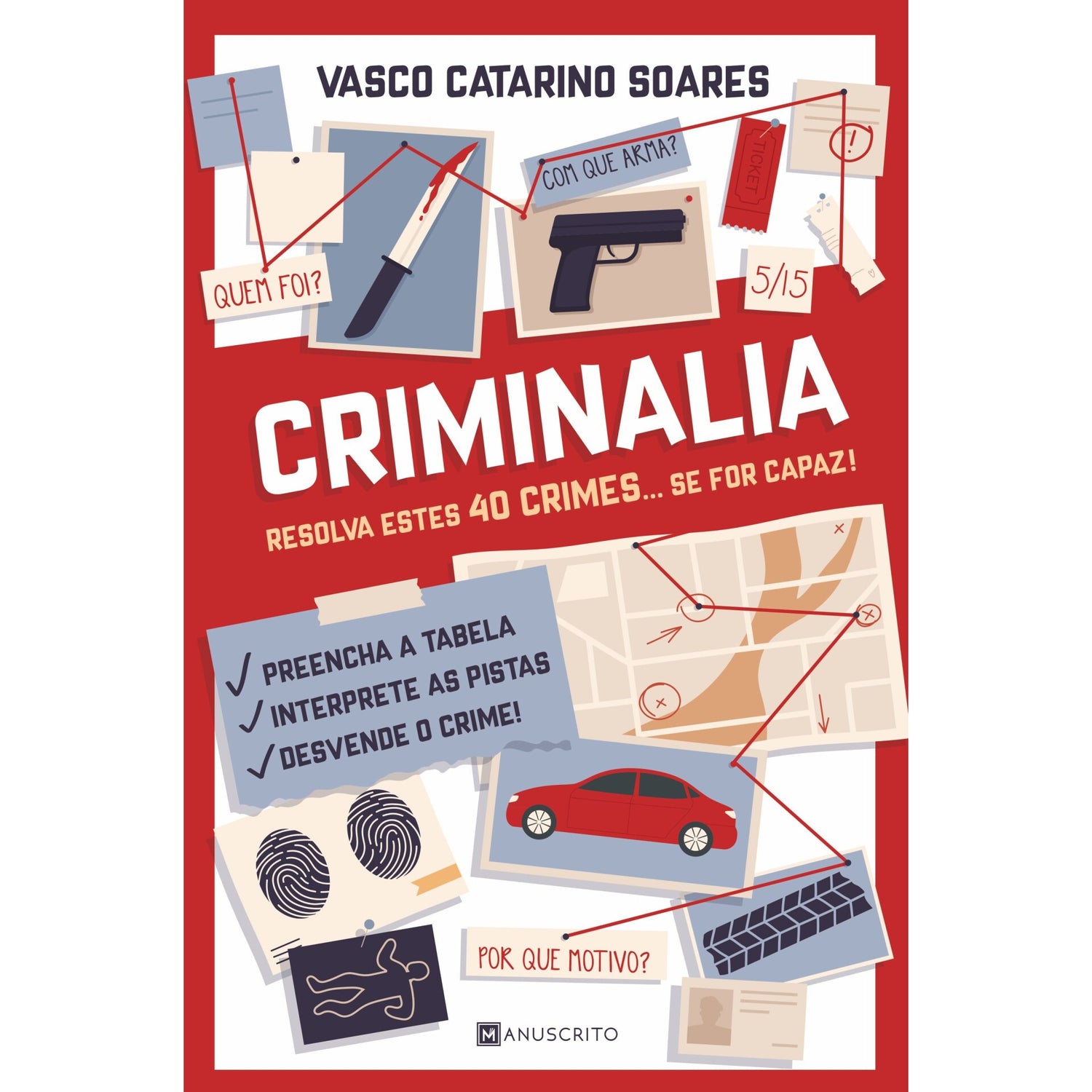 Criminalia de Vasco Catarino Soares