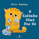 O Gatinho Ninó Faz Oó! de Steve Antony