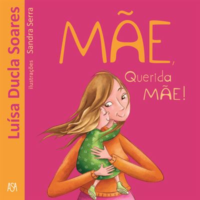 Mãe, Querida Mãe! de Luísa Ducla Soares