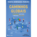 Caminhos Globais de Marta Henriques Pereira