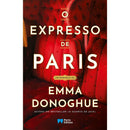 O Expresso de Paris de Emma Donoghue