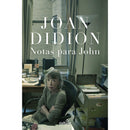 Notas para John de Joan Didion