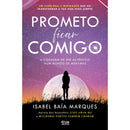 Prometo Ficar Comigo de Isabel Baía Marques