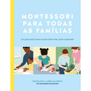 Montessori para Todas as Famílias de Tim Seldin E Lorna Mcgrath