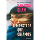 A Tempestade que Criámos de Vanessa Chan