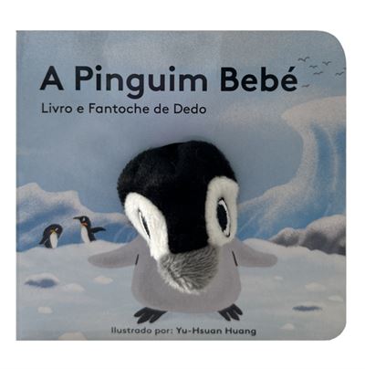 A Pinguim Bebé: Livro e Fantoche de Dedo de ImageBooks