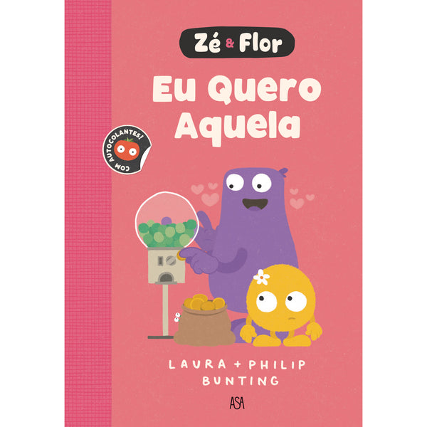 Zé & Flor 2 - Eu Quero Aquela de Philip Bunting E Laura Bunting
