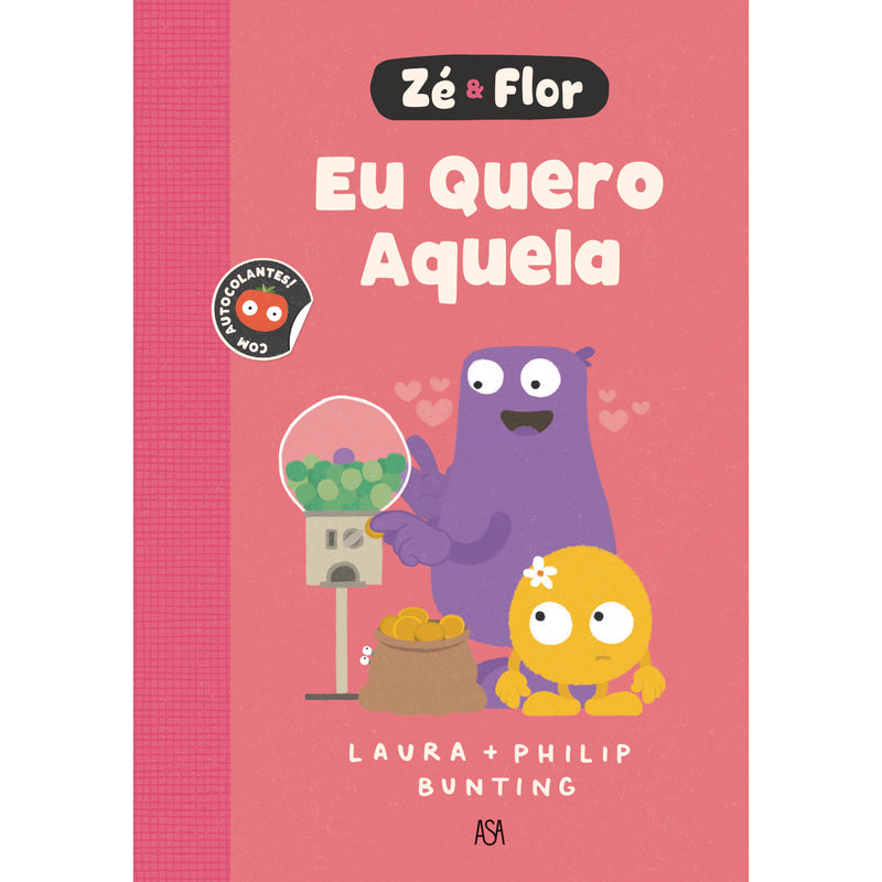 Zé & Flor 2 - Eu Quero Aquela de Philip Bunting E Laura Bunting