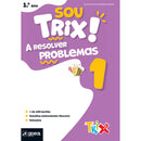 Sou Trix! A Resolver Problemas 1 - 1.º Ano