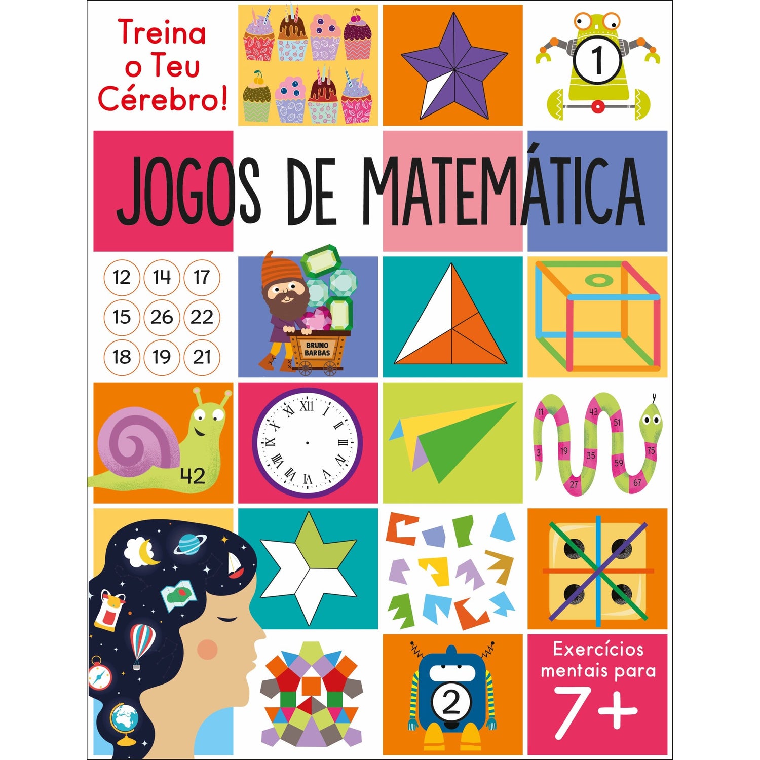 Treina o Teu Cérebro! Jogos de Matemática de Alex Howe E Elizabeth Golding