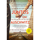 Juntos em Auschwitz de Keren Blankfeld