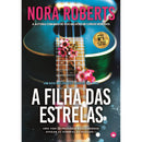 A Filha das Estrelas de Nora Roberts