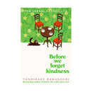 Toshikazu Kawaguchi de Before We Forget Kindness